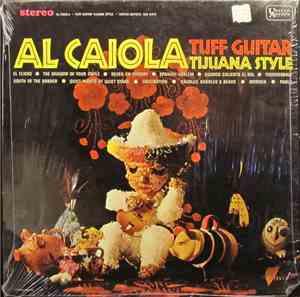 Al Caiola - Tuff Guitar Tijuana Style
