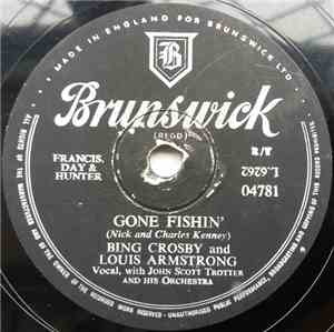 Bing Crosby and Louis Armstrong  /  Bing and Gary Crosby  - Gone Fishin' / Moonlight Bay