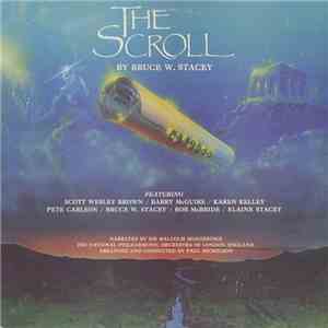 Bruce W. Stacey - The Scroll