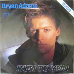 Bryan Adams - Run To You