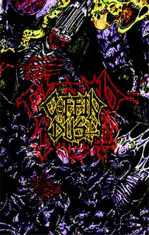 Coffin Dust - This Cemetery, My Kingdom / Everything Is Dead