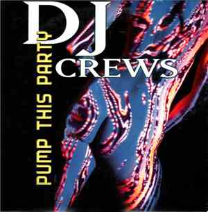 DJ Crews - Pump This Party