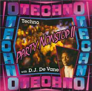 D.J. De Vane - Party Nonstop II (Techno With D.J. De Vane)