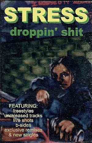 DJ S.T.R.E.S.S. - Droppin' Shit