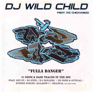 DJ Wildchild Feat. MC Chickaboo - Fulla Danger