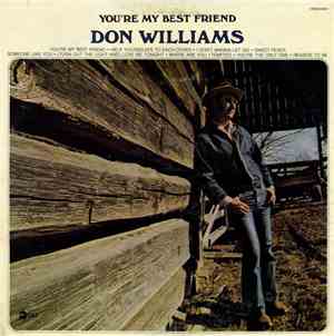 Don Williams  - You're My Best Friend