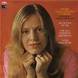 Dvořák - Jacqueline du Pré - Chicago Symphony Orchestra - Daniel Barenboim - Cello Concerto In B Minor & 
