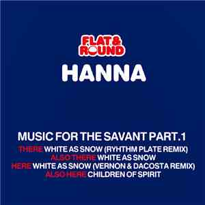 Hanna - Music For The Savant Part 1