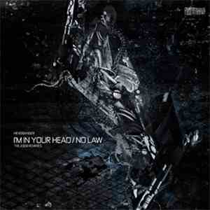 Headbanger - I'm In Your Head / No Law (The 2008 Remixes)