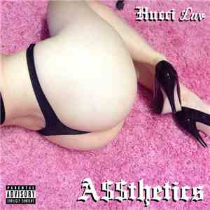 Hucci Luv - A$$thetics