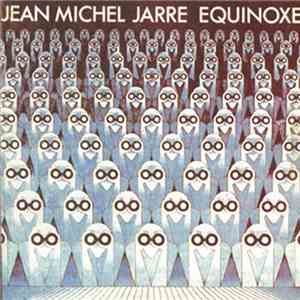 Jean-Michel Jarre - Equinoxe