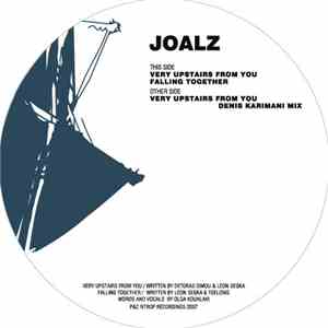 Joalz - Very Upstairs From You