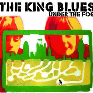 King Blues, The - Under The Fog