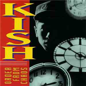 Kish - Order From Chaos