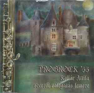Kollár Attila - Progrock '55 (Author's Compilation)