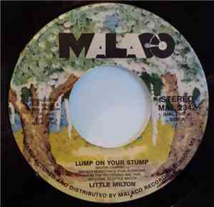 Little Milton - Lump On Your Stump