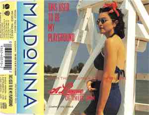 Madonna - This Used To Be My Playground