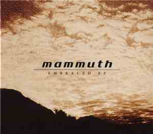 Mammuth - Embraced EP