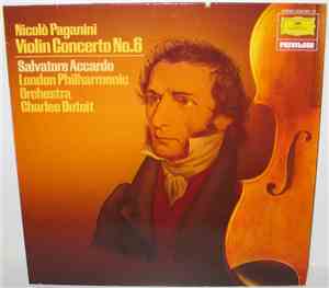 Niccolò Paganini, Salvatore Accardo, London Philharmonic Orchestra, Charles Dutoit - Violin Concerto No. 6