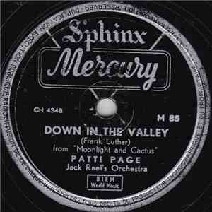 Patti Page, Jack Rael's Orchestra - Down In The Valley / I Want To Be A Cowboy's Sweetheart