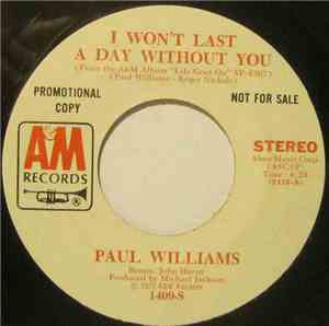 Paul Williams  - I Won't Last A Day Without You