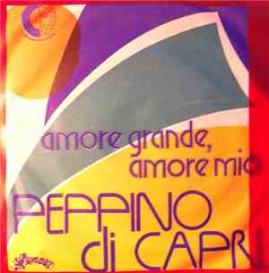 Peppino Di Capri - Amore Grande Amore Mio