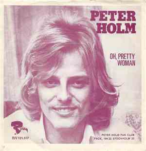 Peter Holm  - Oh, Pretty Woman
