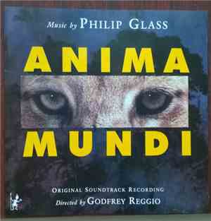 Philip Glass - Anima Mundi (Original Soundtrack Recording)