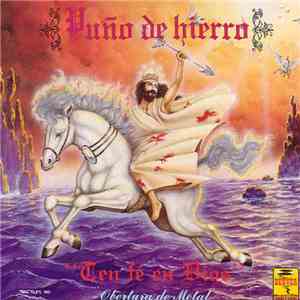 Puño De Hierro, Apocalipsis - Ten Fe En Dios /  Apocalipsis