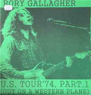 Rory Gallagher - U.S. Tour '74