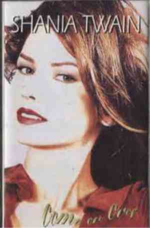 Shania Twain - Come On Over