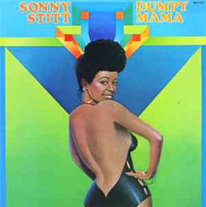 Sonny Stitt - Dumpy Mama