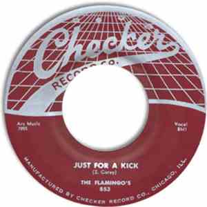 The Flamingo’s - Just For A Kick / Would I Be Crying