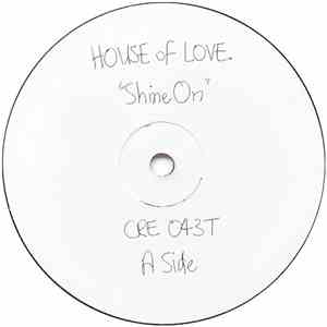 The House Of Love - Shine On