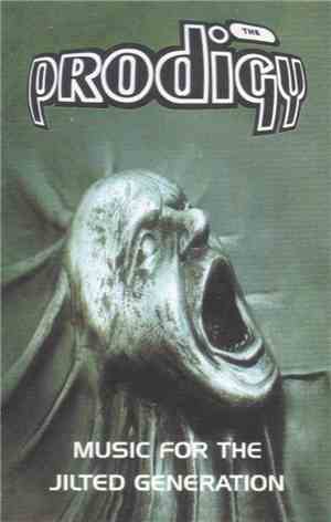 The Prodigy - Music For The Jilted Generation