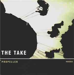 The Take  - Propeller