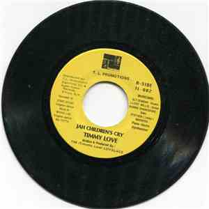 Timmy Love - Jah Children's Cry