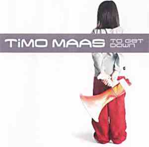 Timo Maas - To Get Down