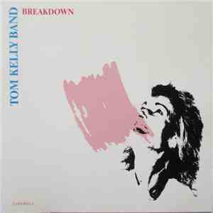 Tom Kelly Band - Breakdown