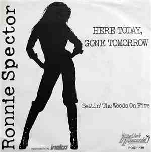 Ronnie Spector - Here Today, Gone Tomorrow