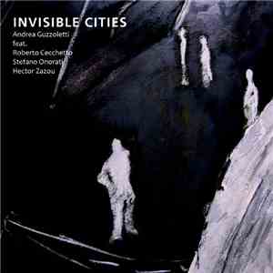 Andrea Guzzoletti - Invisible Cities