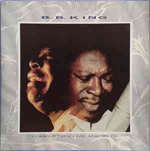 B.B. King - Completely Live & Well