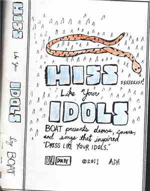 BOAT - Hiss Like Your Idols