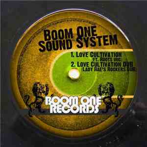 Boom One Sound System, Roots Iric - Love Cultivation