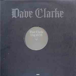 Dave Clarke - Way Of Life