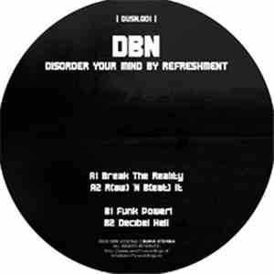 DBN  - Disorder Your Mind By Refreshment