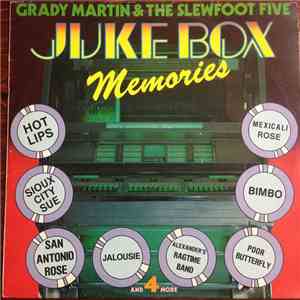 Grady Martin And The Slew Foot Five - Juke Box Memories