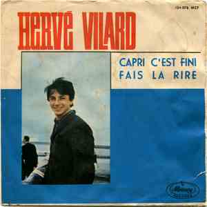 Hervé Vilard - Capri C'Est Fini / Fais La Rire