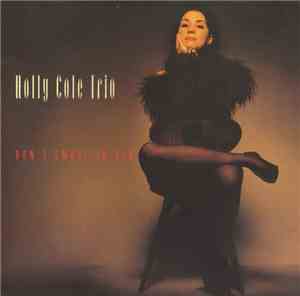 Holly Cole Trio - Don't Smoke In Bed
