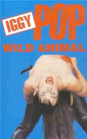 Iggy Pop - Wild Animal